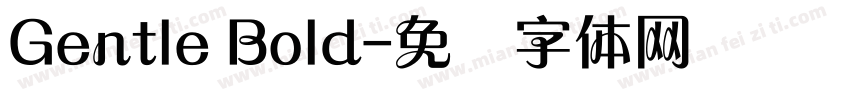 Gentle Bold字体转换